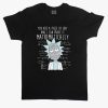 You are a piece of shit Rick design tshirt