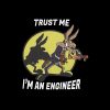 trust me im an engineer